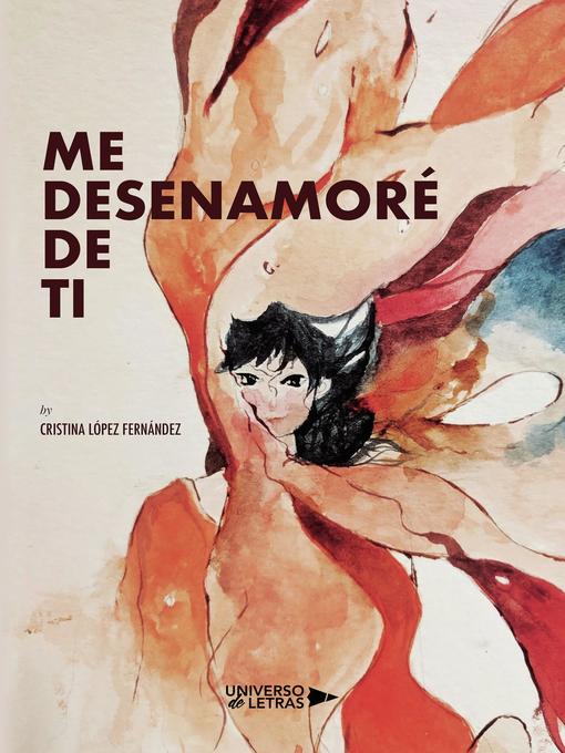 Title details for Me desenamoré de ti by Cristina López Fernández - Available